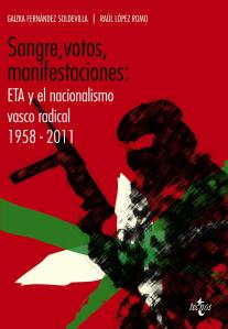 sangre-votos-manifestaciones-eta-y-el-nacionalismo-vasco-radic-al-1958-2011-9788430954995