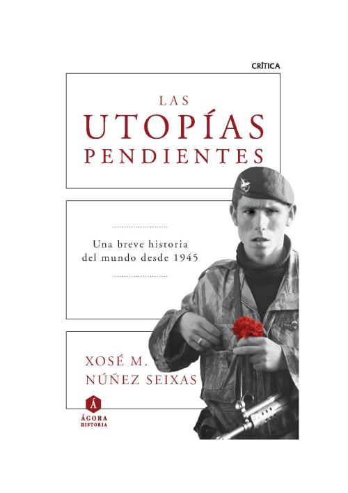 Las utopias pendientes (I)